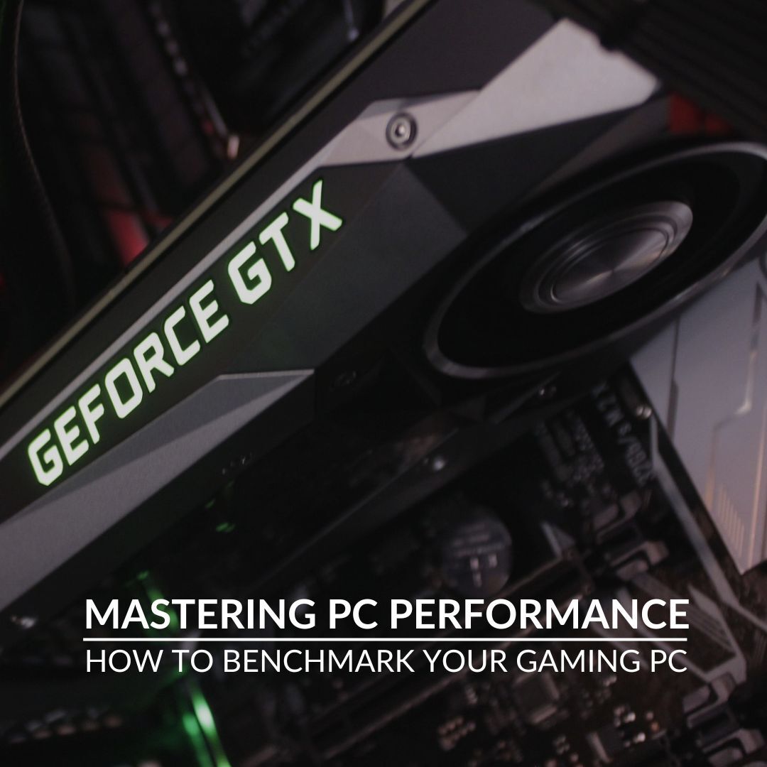 Mastering PC Performance: How to Benchmark Your Gaming PC Mastering PC Performance: How to Benchmark Your Gaming PC