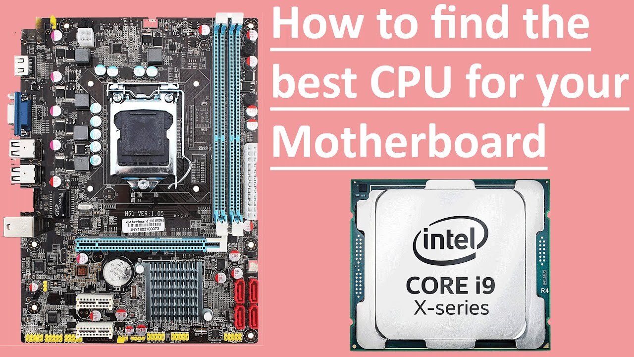 How To Check Motherboard CPU Compatibility? - ElectronicsHub How To Check Motherboard CPU Compatibility? - ElectronicsHub
